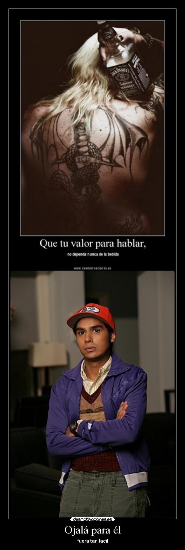 Ojalá para él - fuera tan facil