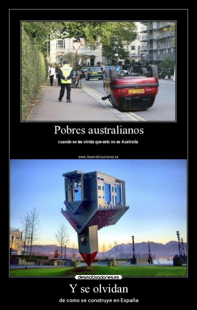 carteles australianos construyendo espana fail lol olvido desmotivaciones