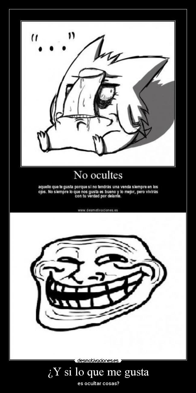 ¿Y si lo que me gusta -