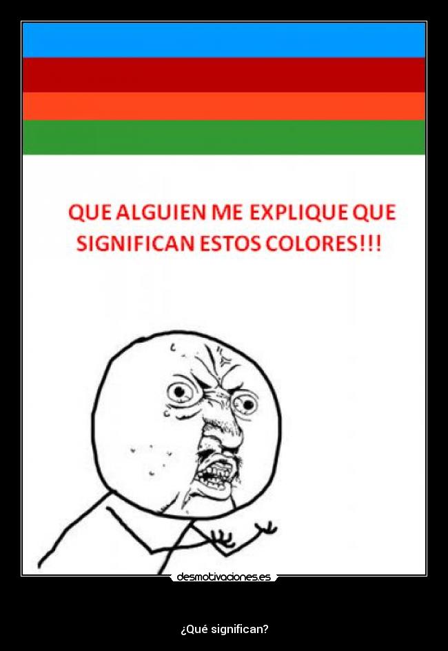 - ¿Qué significan?