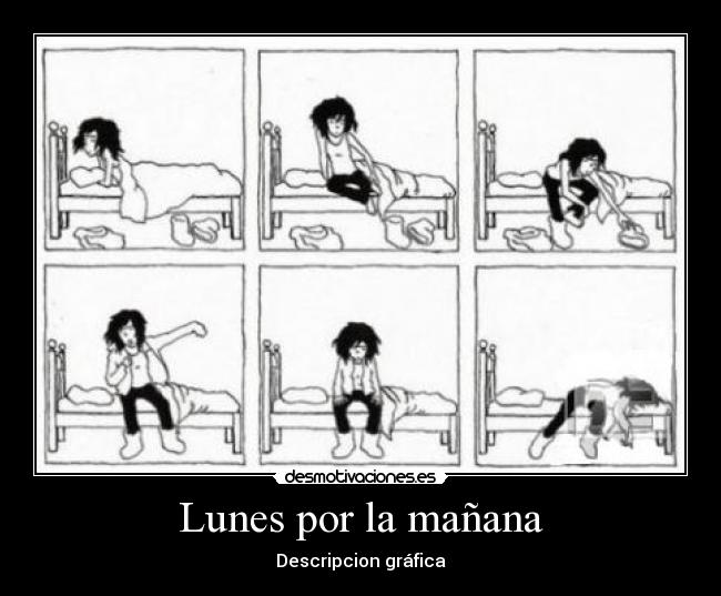 Lunes por la mañana -