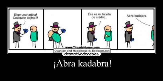 ¡Abra kadabra! -