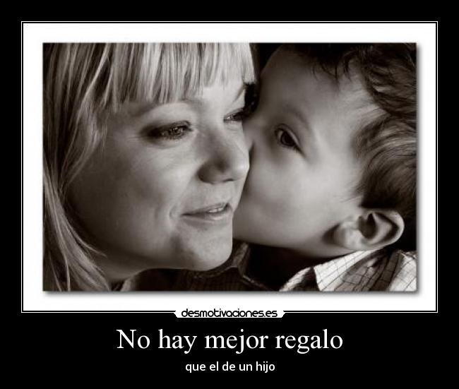 No hay mejor regalo -