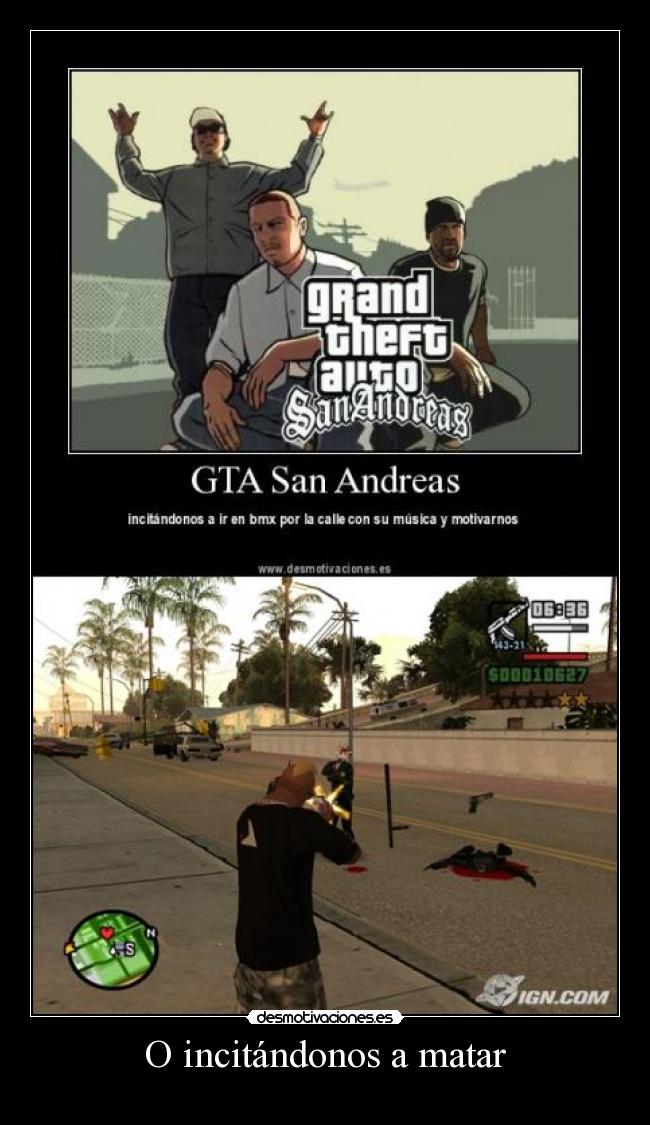 O incitándonos a matar -