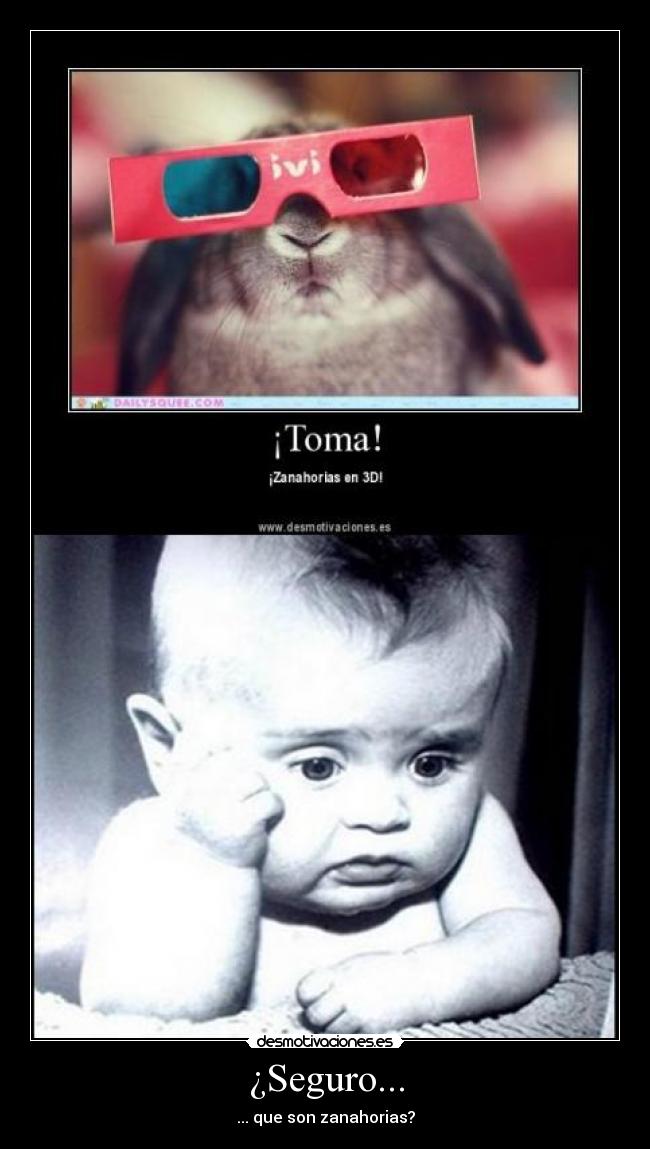 ¿Seguro... -