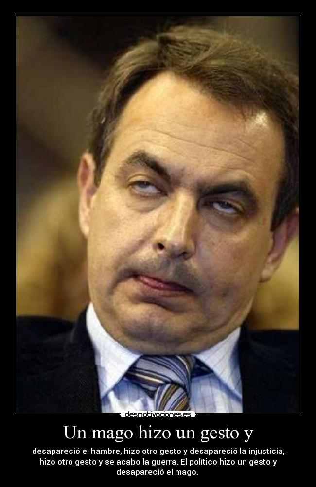 Un mago hizo un gesto y - 