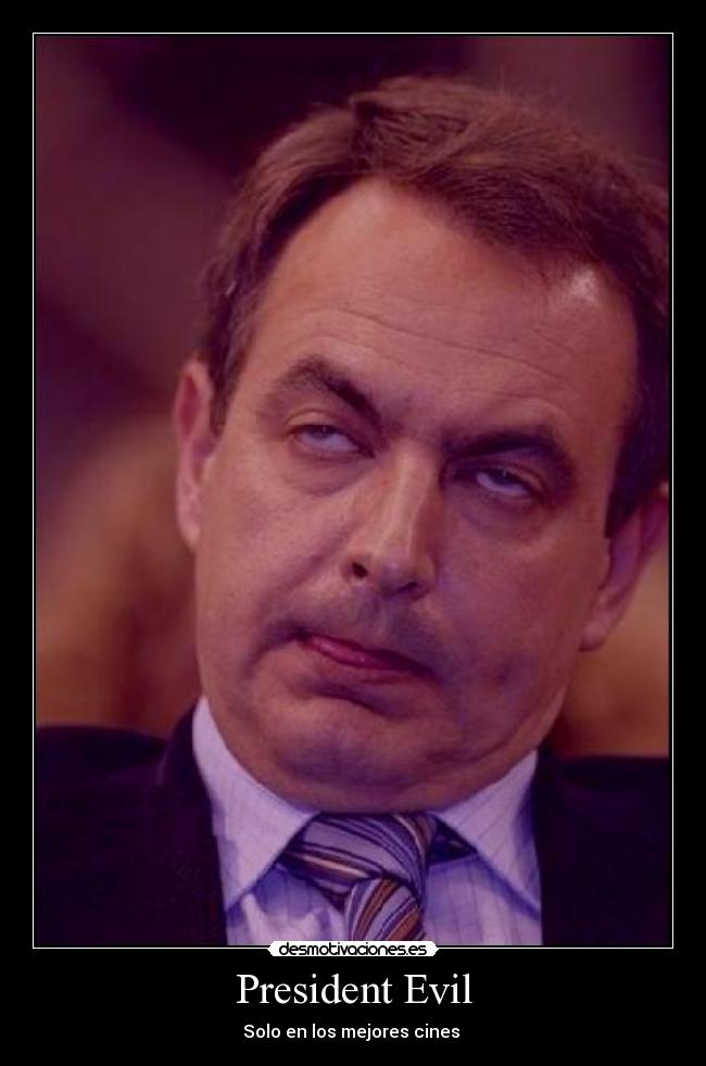 President Evil - Solo en los mejores cines