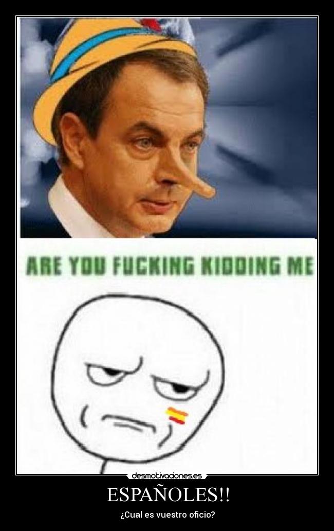 ESPAÑOLES!! - ¿Cual es vuestro oficio?