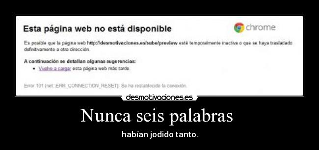 carteles nunca seis palabras desmotivaciones