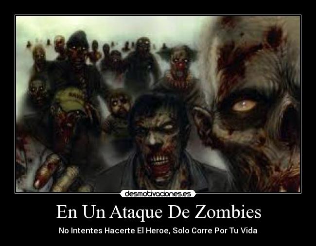 En Un Ataque De Zombies -