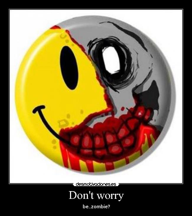 Dont worry -