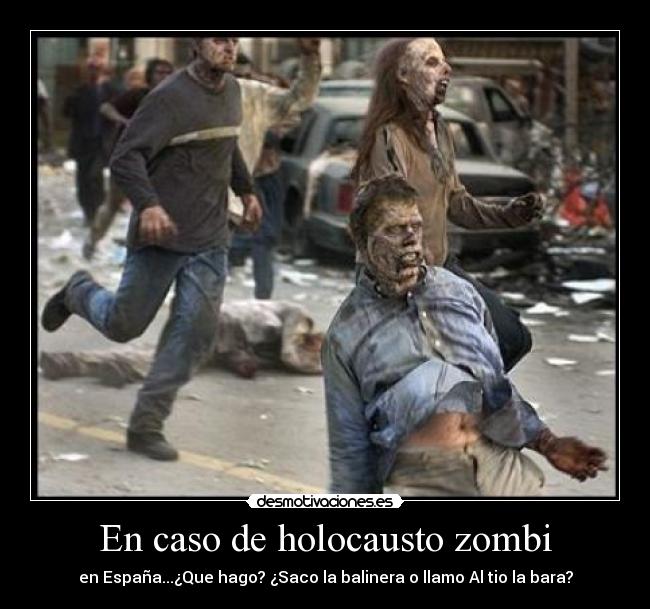 En caso de holocausto zombi - 