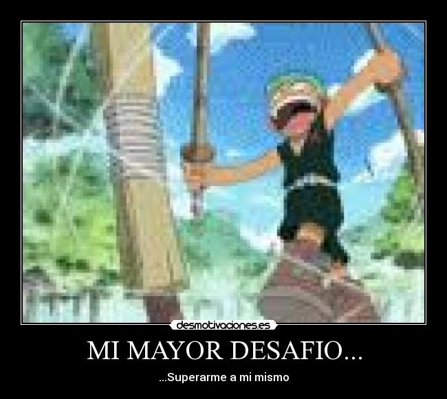 carteles mayor desafio desmotivaciones