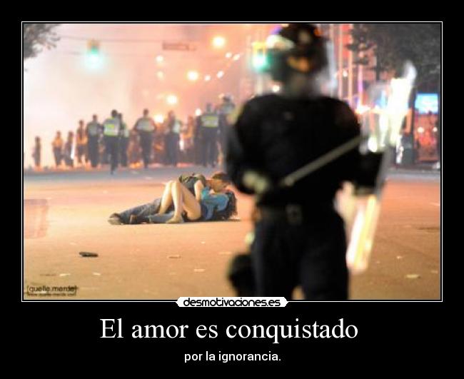 El amor es conquistado  - 