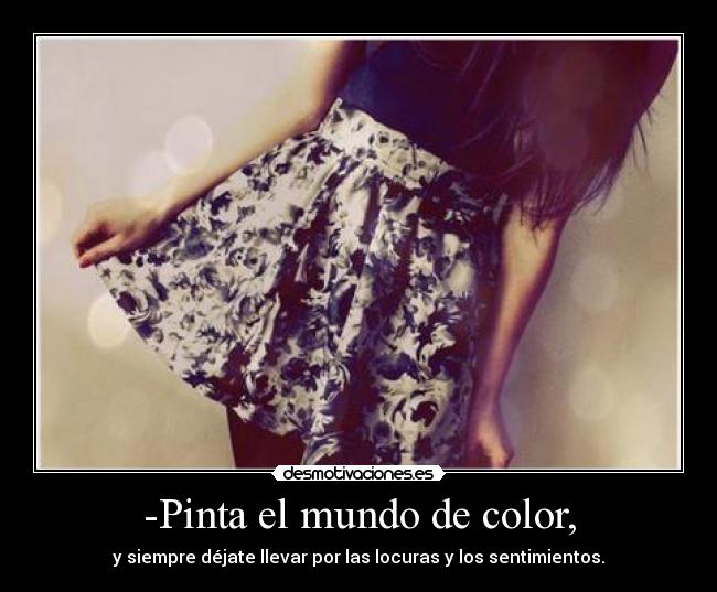 -Pinta el mundo de color, -