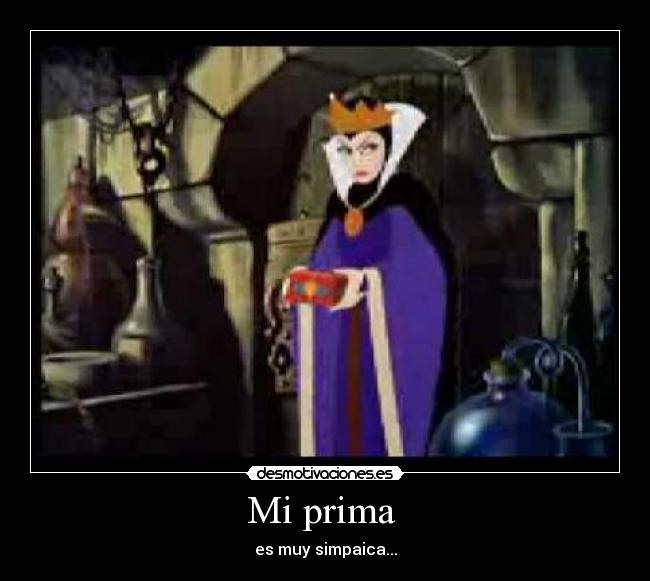 Mi prima - es muy simpaica...