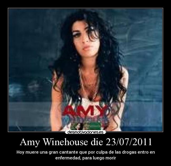 Amy Winehouse die 23/07/2011 - 