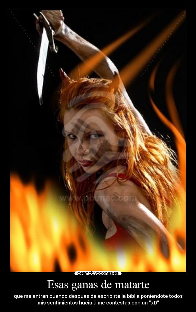 Esas ganas de matarte -