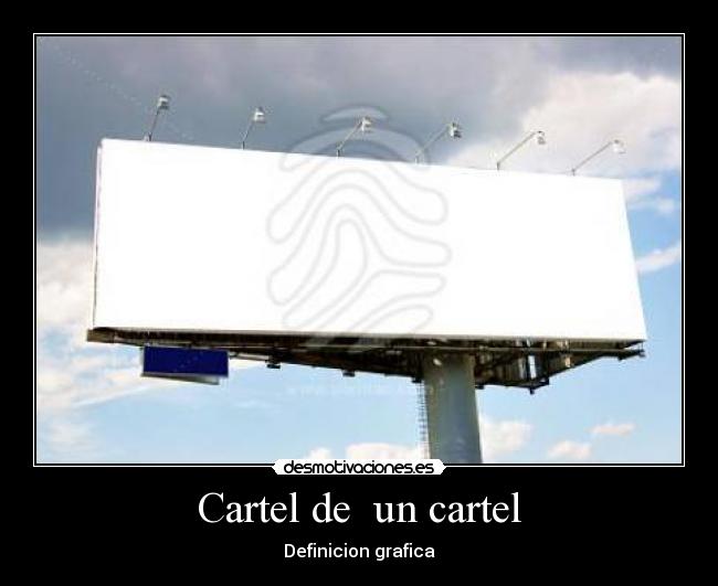 Cartel de un cartel - Definicion grafica