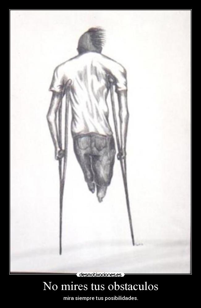 carteles obstaculos mires tus obstaculos desmotivaciones