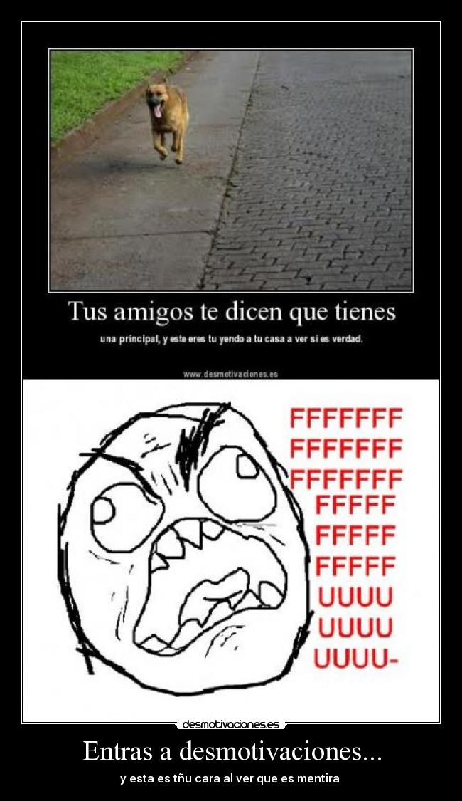 Entras a desmotivaciones... - 