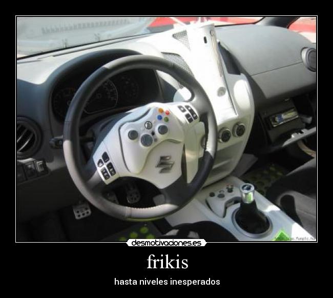 frikis - hasta niveles inesperados