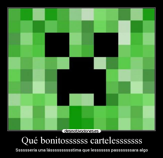 Qué bonitossssss cartelesssssss - 