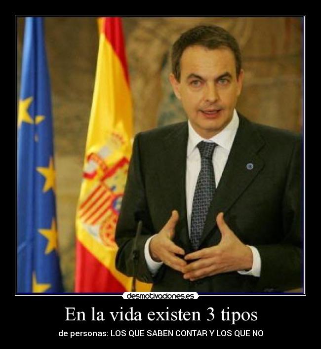 En la vida existen 3 tipos - de personas: LOS QUE SABEN CONTAR Y LOS QUE NO