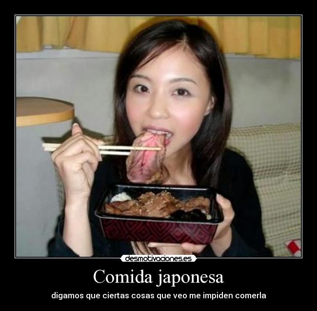 Comida japonesa - digamos que ciertas cosas que veo me impiden comerla