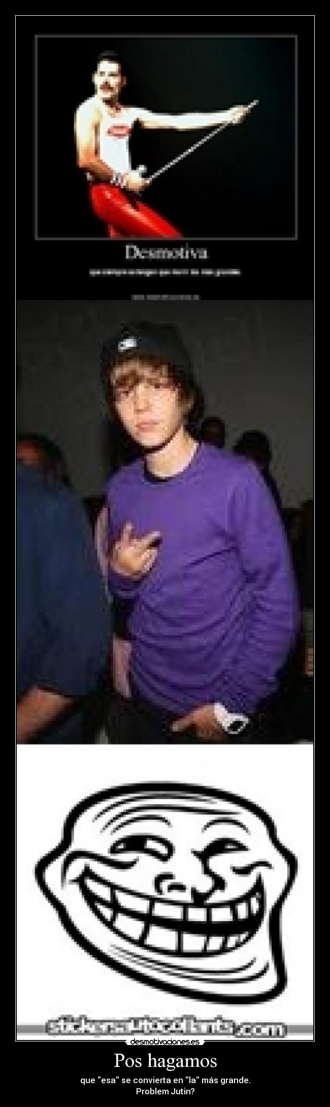 Pos hagamos - que esa se convierta en la más grande.
Problem Jutin?