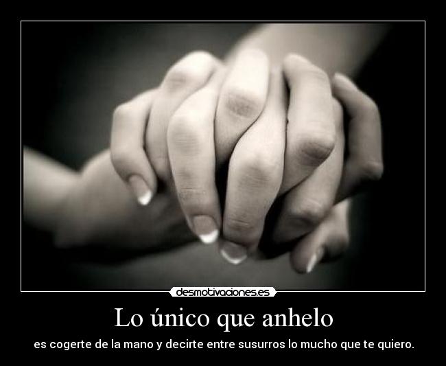 Lo único que anhelo - 