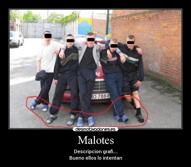 Malotes -