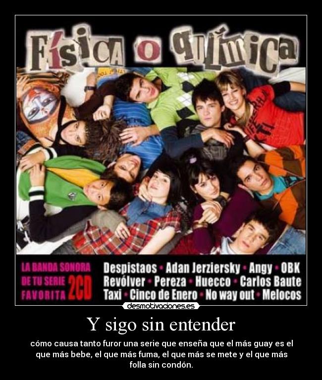 Y sigo sin entender -