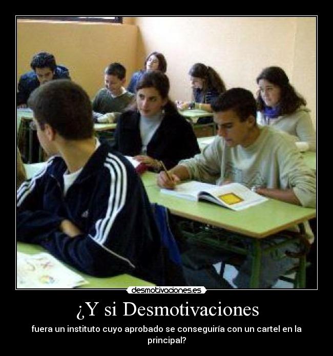 carteles desmotivaciones desmotivaciones instituto desmotivaciones