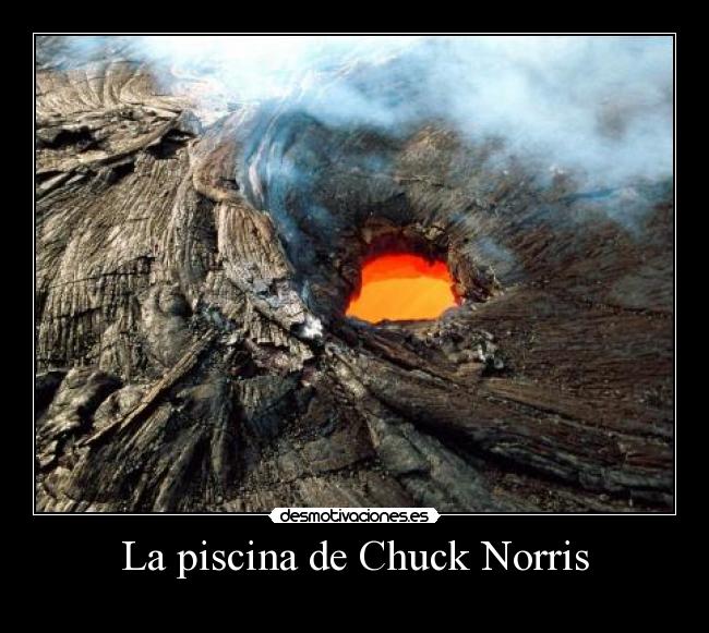 La piscina de Chuck Norris -