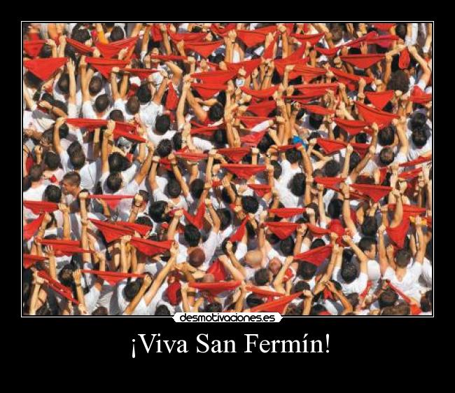 ¡Viva San Fermín! - 