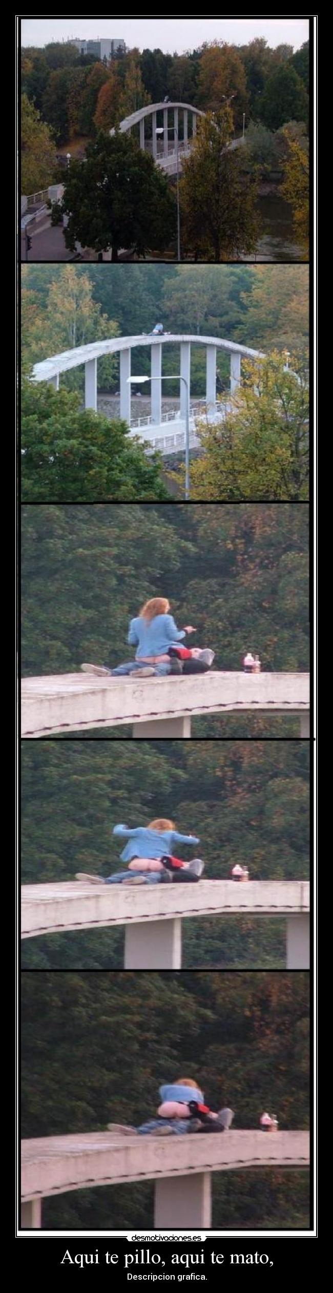 Aqui te pillo, aqui te mato, - Descripcion grafica.