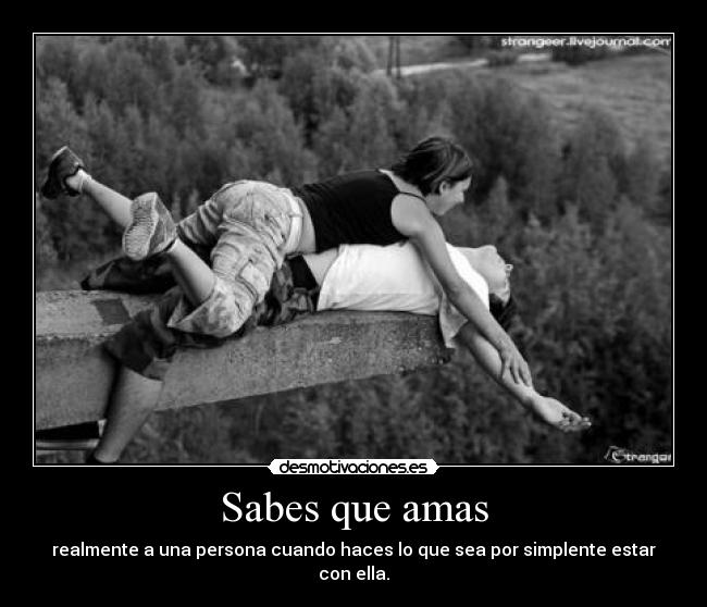 Sabes que amas -