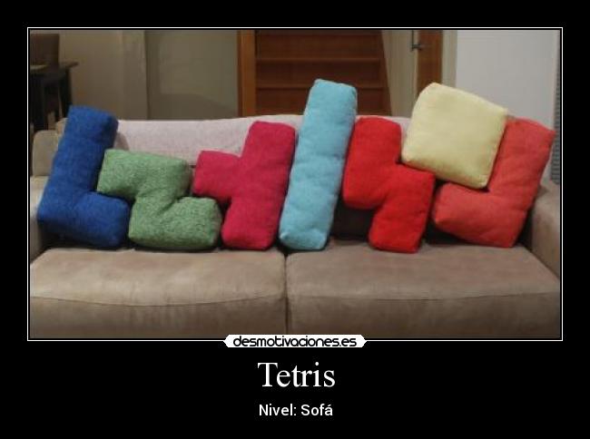 Tetris - Nivel: Sofá