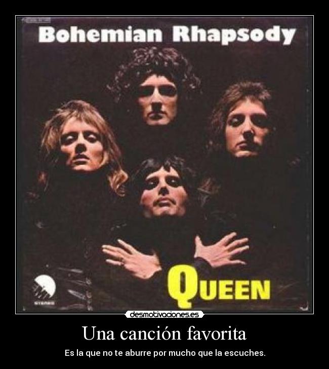 carteles queen cancion favorita desmotivaciones