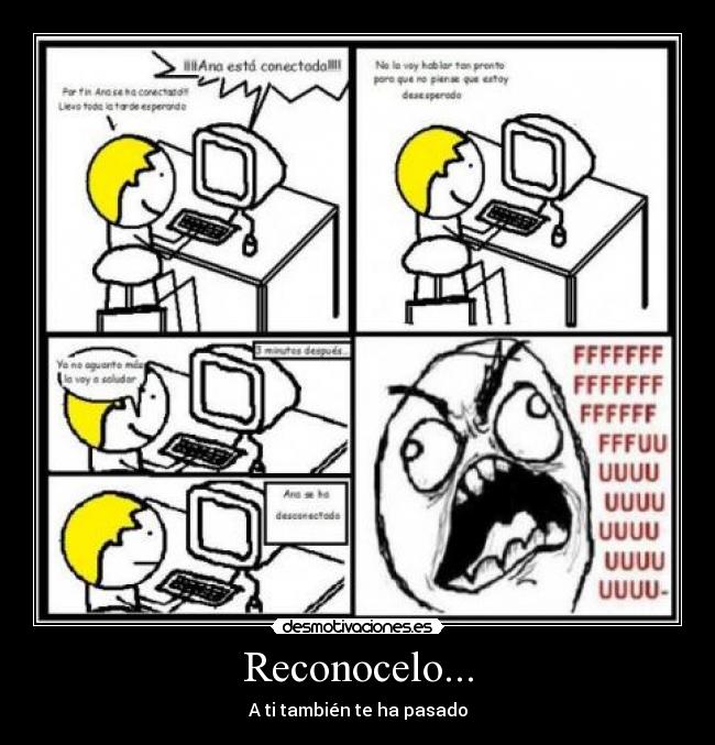 Reconocelo... - A ti también te ha pasado