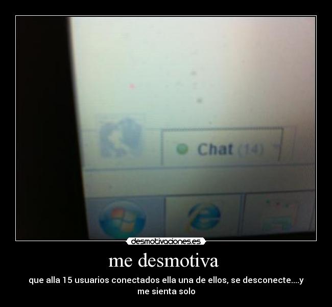 me desmotiva  - 