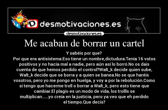 Me acaban de borrar un cartel -