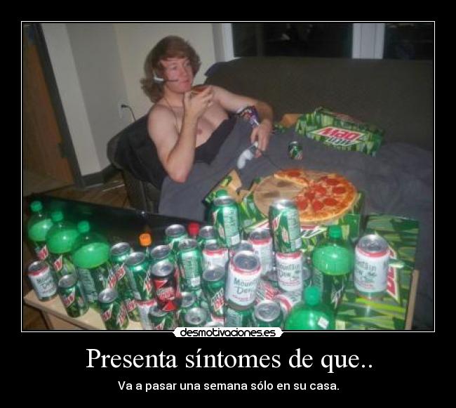 Presenta síntomes de que.. -