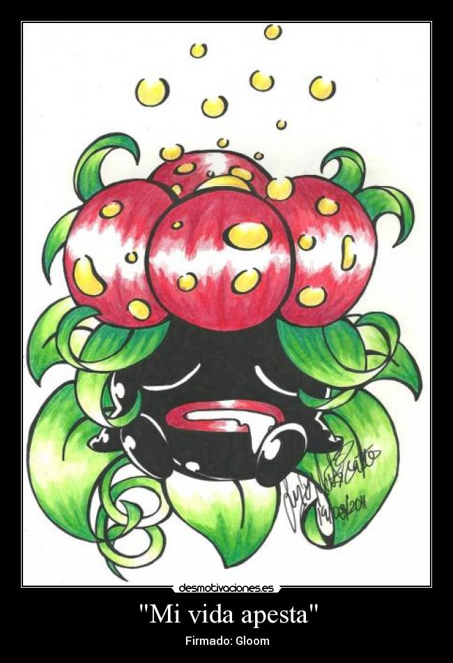 carteles vida vida apesta firmado gloom desmotivaciones