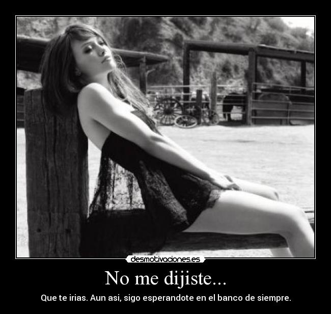 No me dijiste... - 