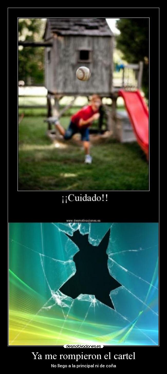 Ya me rompieron el cartel - 