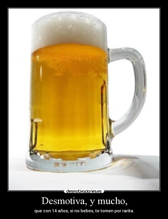 Desmotiva, y mucho, -