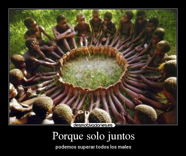 Porque solo juntos - 