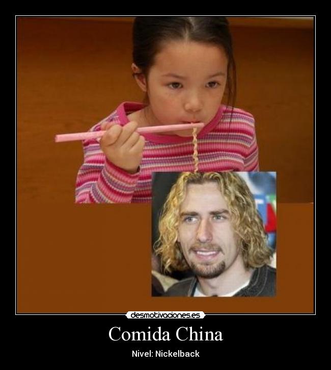 Comida China - Nivel: Nickelback